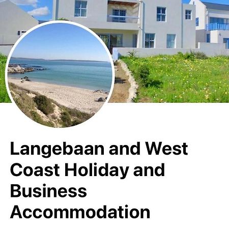 Perfect 10 - 10 To 13 Sleeper Luxury Holiday Home Breakage Deposit Of R2500 Per Weekend Lease Langebaan Dış mekan fotoğraf